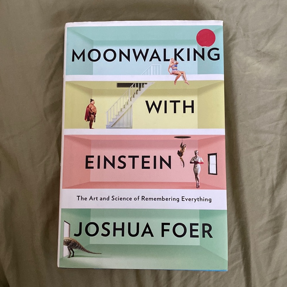 Moonwalking With Einstein by Joshua Foer